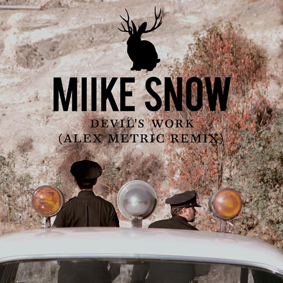 Miike Snow &#8220;Devil&#8217;s Work&#8221; Alex Metric Remix