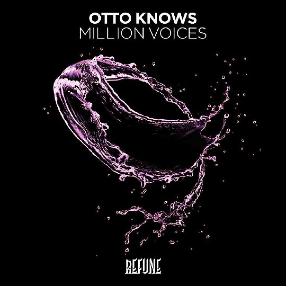 Otto Knows &#8220;Million Voices&#8221;