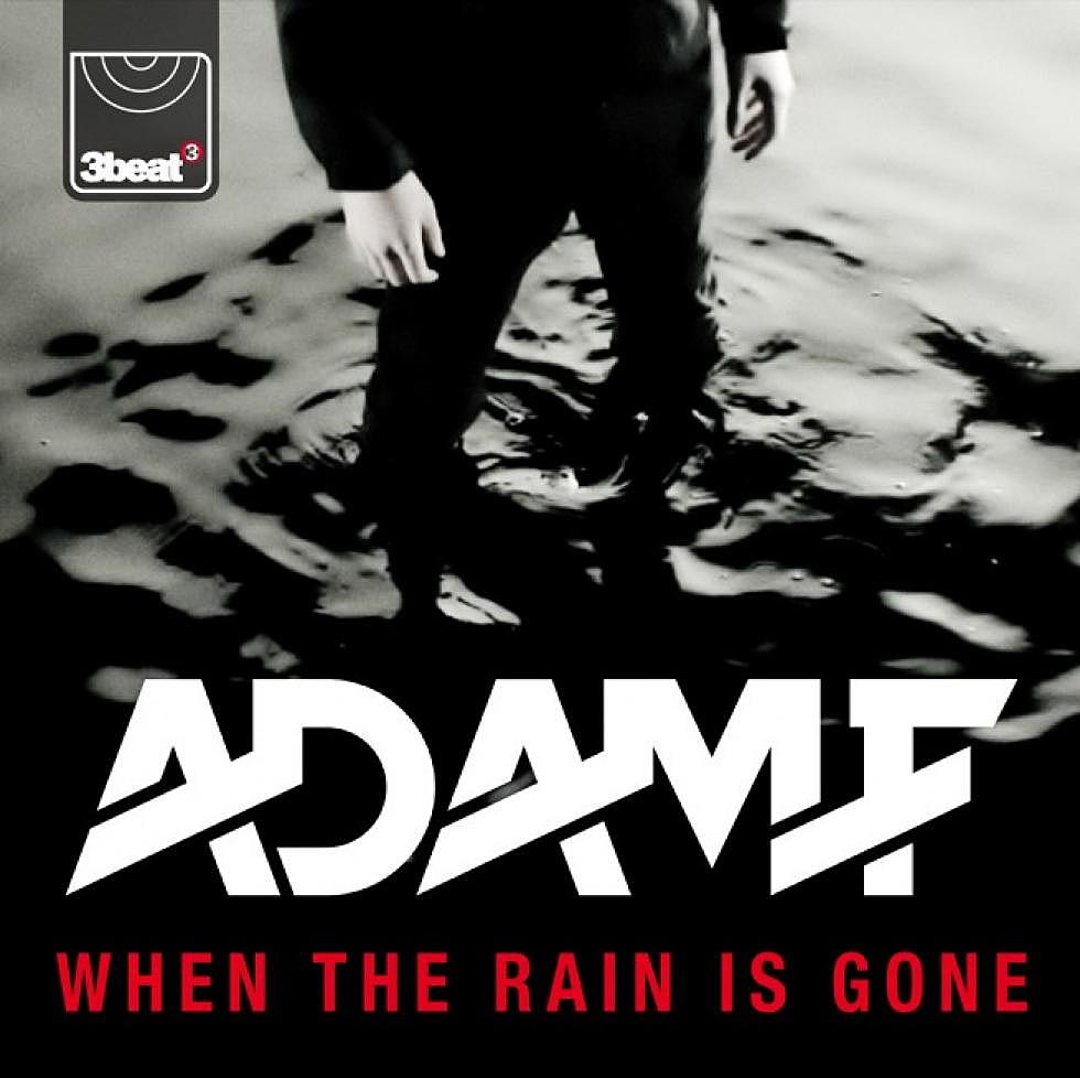 Adam F &#8220;When The Rain Is Gone&#8221; Siege remix