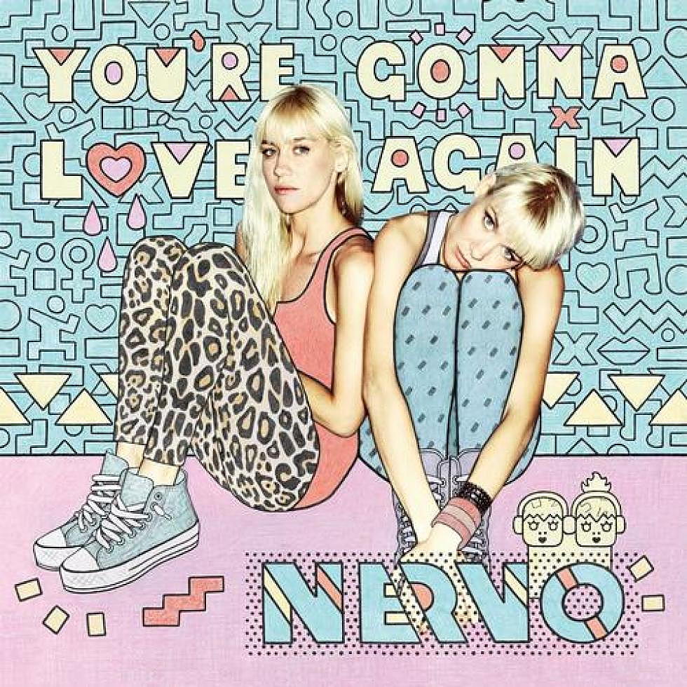 Nervo &#8220;You&#8217;re Gonna Love Again&#8221;