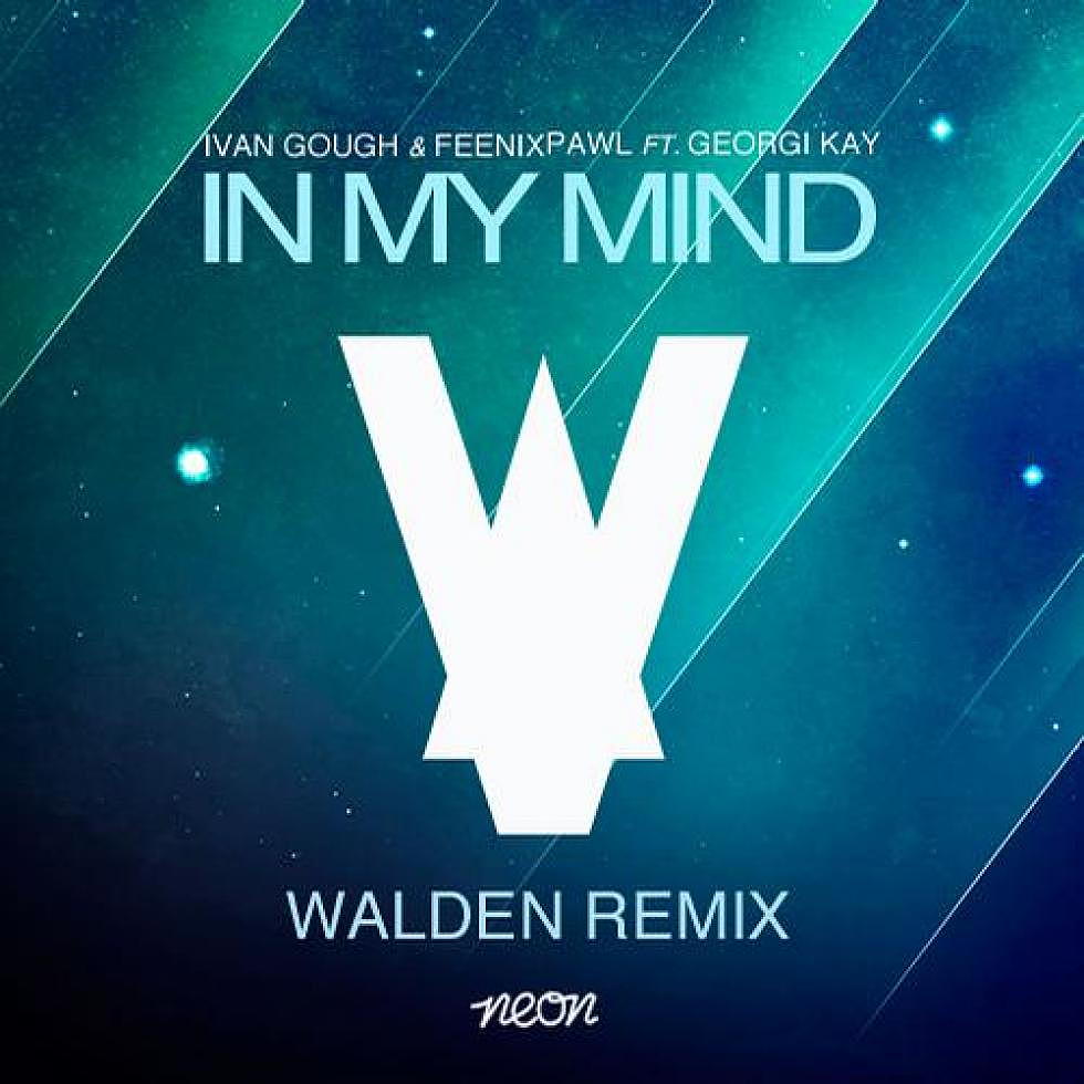 Ivan Gough &#038; Feenixpawl &#8220;In My Mind&#8221; Walden Remix