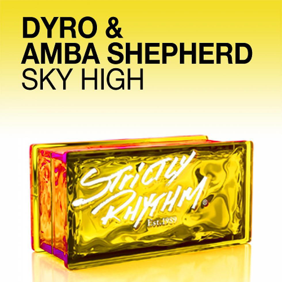Elektro Exclusive Premiere: Dyro &#038; Amba Shepherd &#8220;Sky High&#8221;