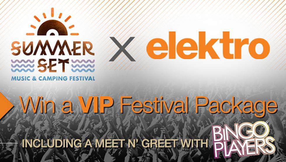 Summer Set Music Festival x elektro VIP Package Giveaway including Meet n&#8217; Greet w/ Bingo Players &#038; MORE