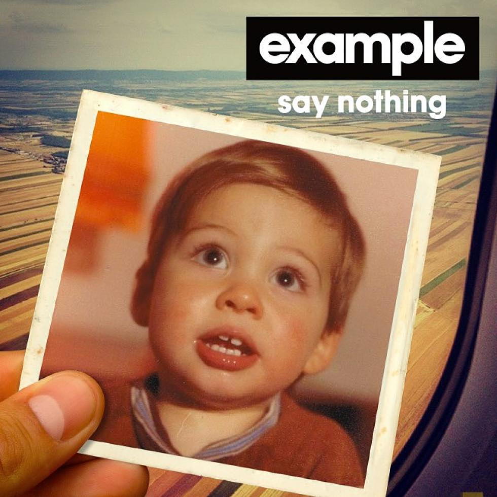 Example &#8220;Say Nothing&#8221; Remixes Out now