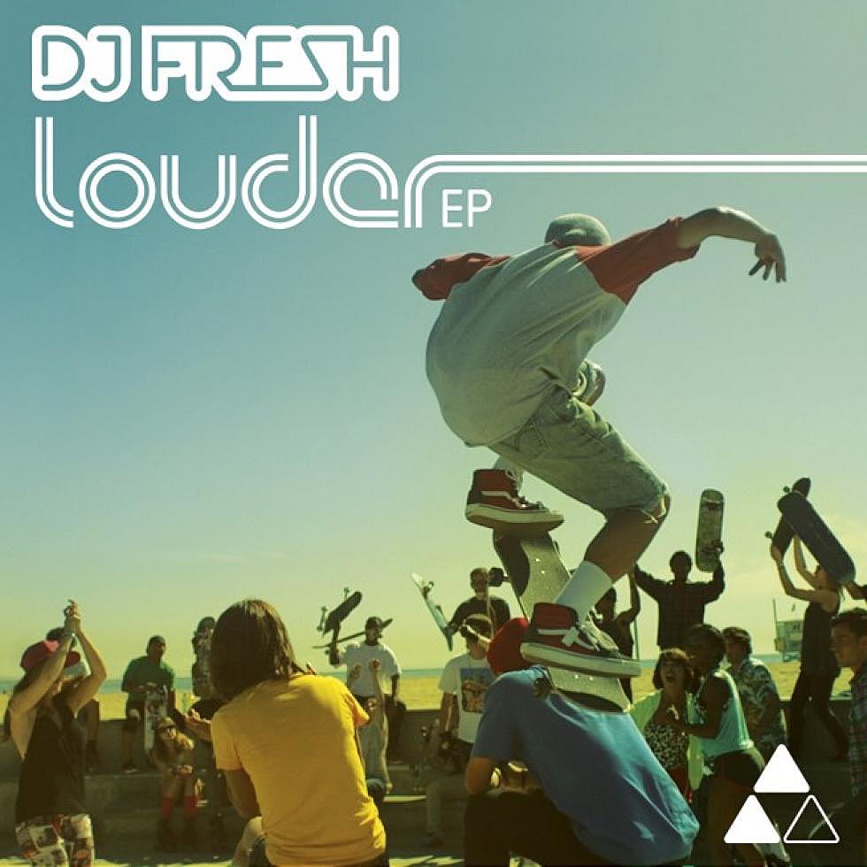 DJ Fresh &#8216;Louder&#8217; EP Out Now