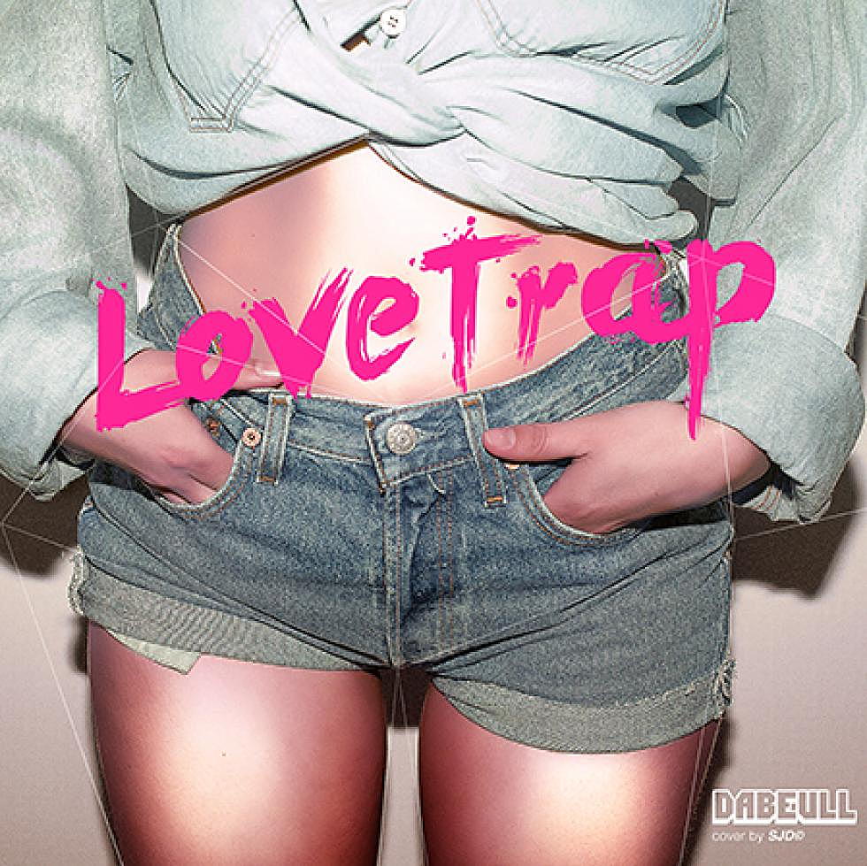 Dabeull  &#8220;Love Trap&#8221;