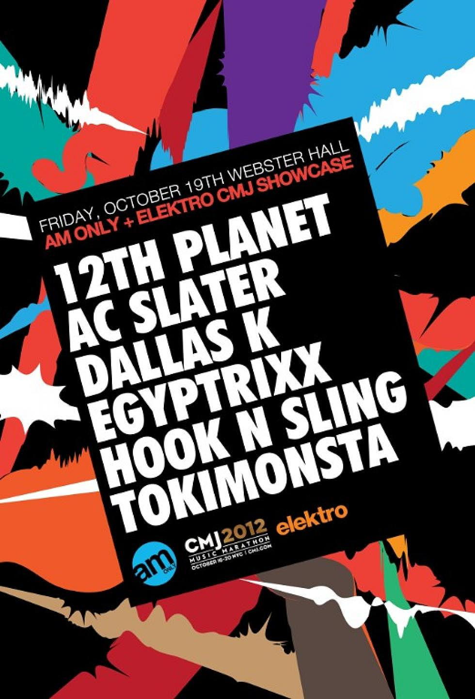 AM Only x Elektro CMJ Showcase Friday October 19th at Webster Hall