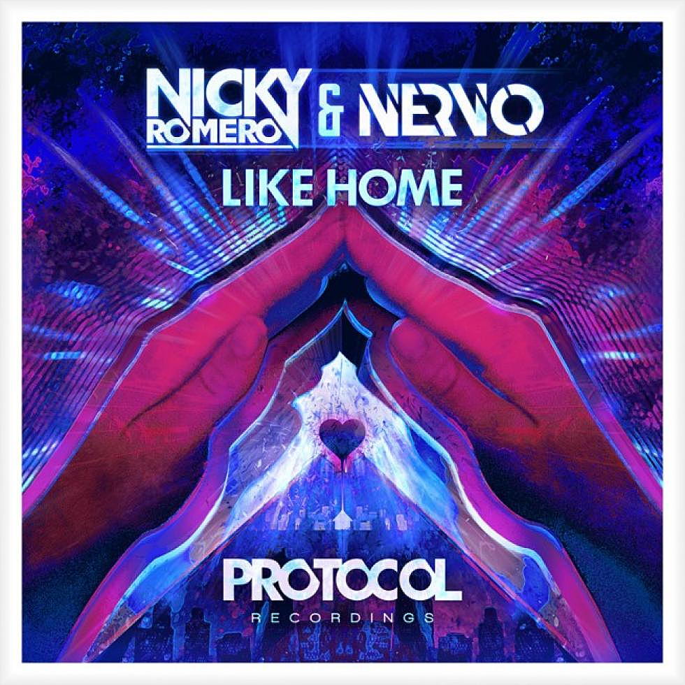 Nicky Romero &#038; NERVO &#8220;Like Home&#8221; Out Now