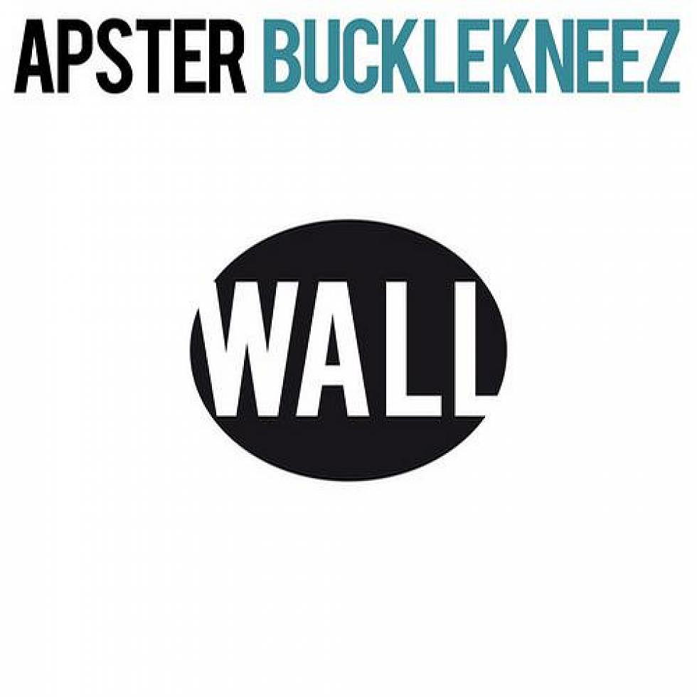 Apster &#8220;Bucklekneez&#8221; Out Now on Wall Recordings