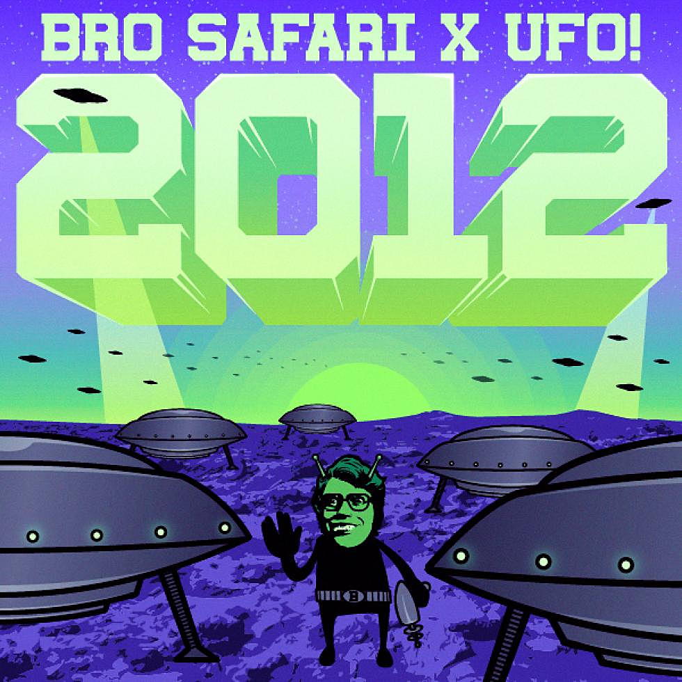 Bro Safari &#038; UFO! &#8220;2012&#8221;