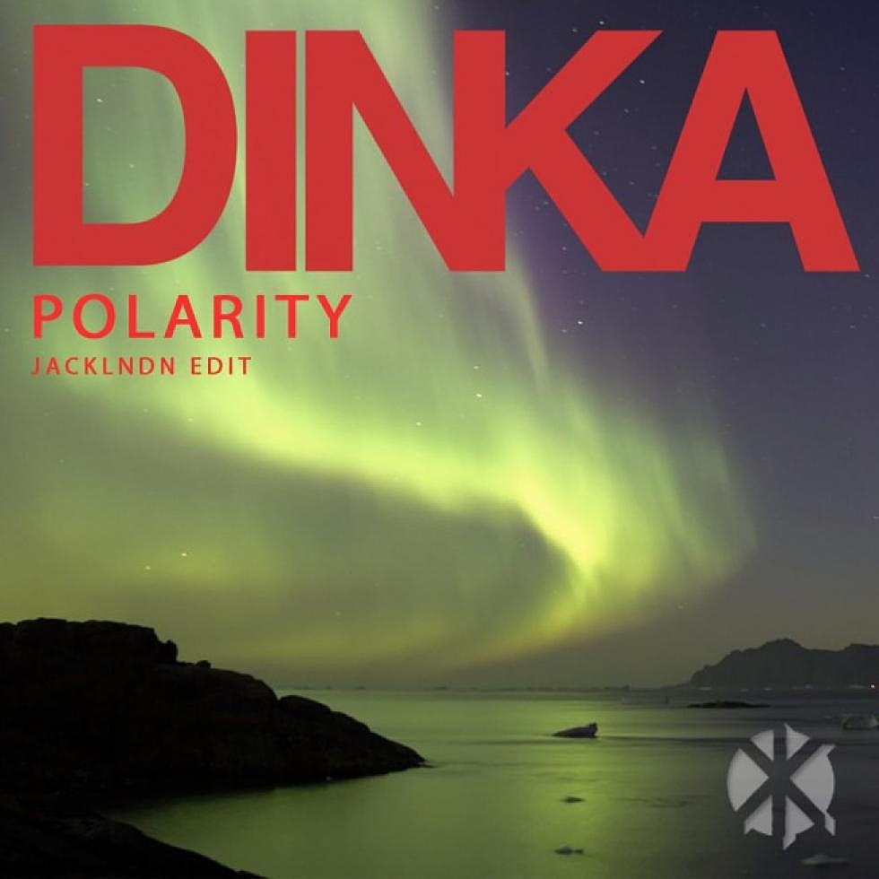 Dinka &#8220;Polarity&#8221; JackLNDN Edit Courtesy of Gotta Dance Dirty