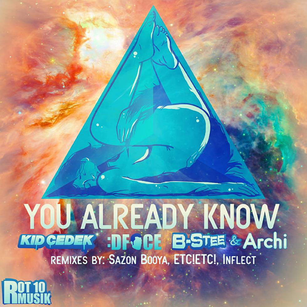 Kid Cedek, Dface, B-Stee, Archi &#8216;You Already Know&#8217; EP OUT NOW