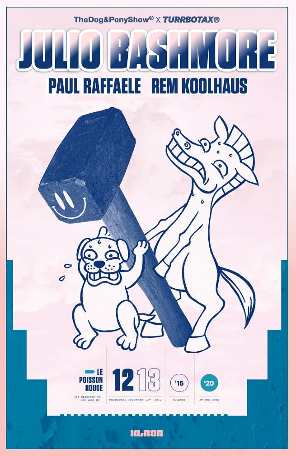 The Dog &#038; Pony Show + TURRBOTAX present JULIO BASHMORE &#038; More at Le Poisson Rouge 12/13