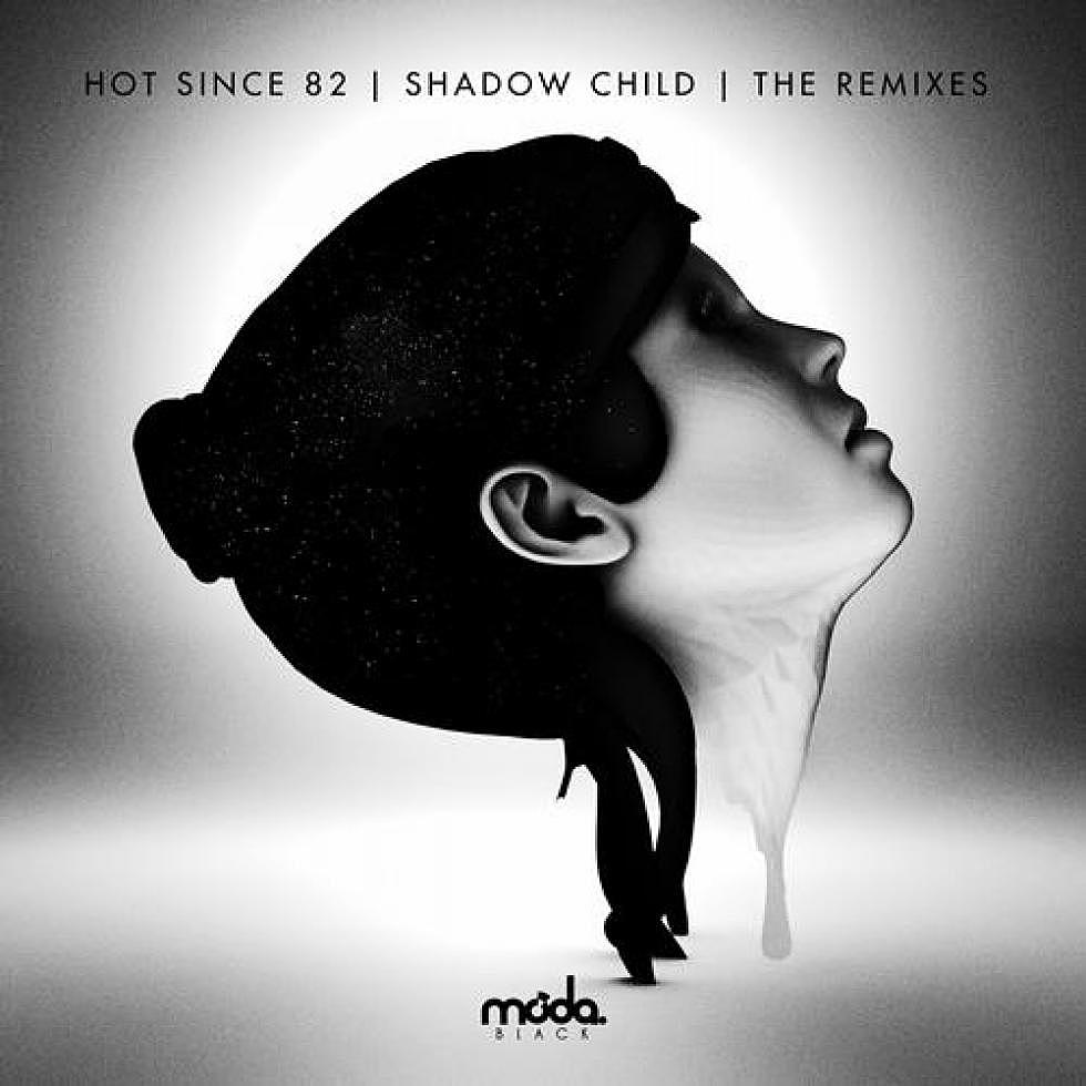 Shadow Child &#8220;So High&#8221; Hot Since 82 Remix