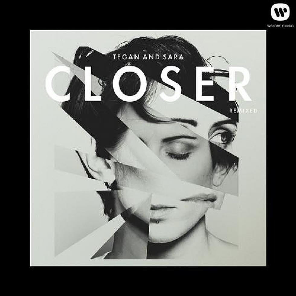 Tegan &#038; Sara &#8220;Closer&#8221; Sultan + Ned Shepard Remix Out Now