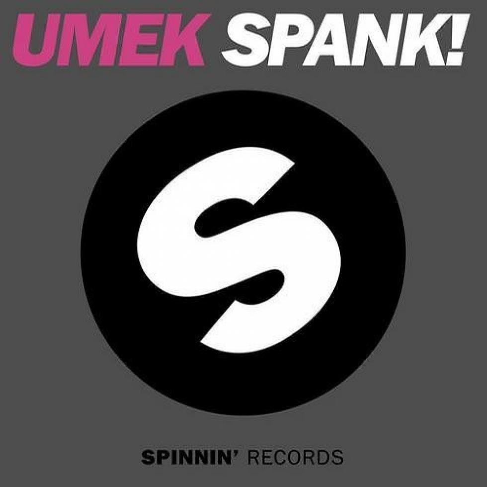 Umek &#8220;Spank!&#8221;