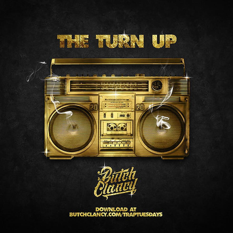 Butch Clancy &#8220;The Turn Up&#8221;