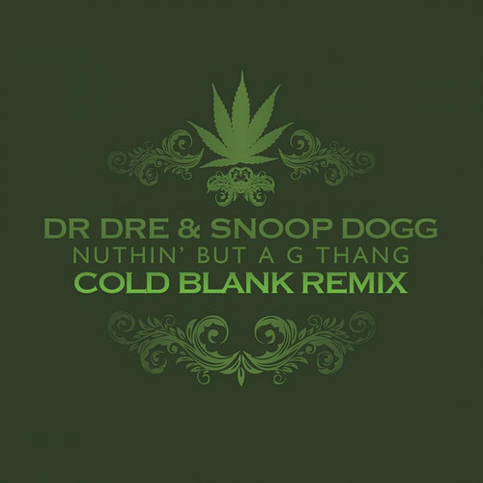 Cross-Switch: Dr. Dre &#038; Snoop Dogg &#8220;Nuthin&#8217; But A G Thang&#8221; Cold Blank Remix