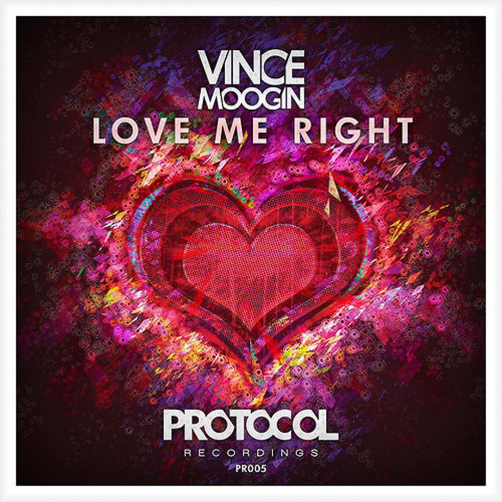 Vince Moogin &#8220;Love Me Right&#8221;