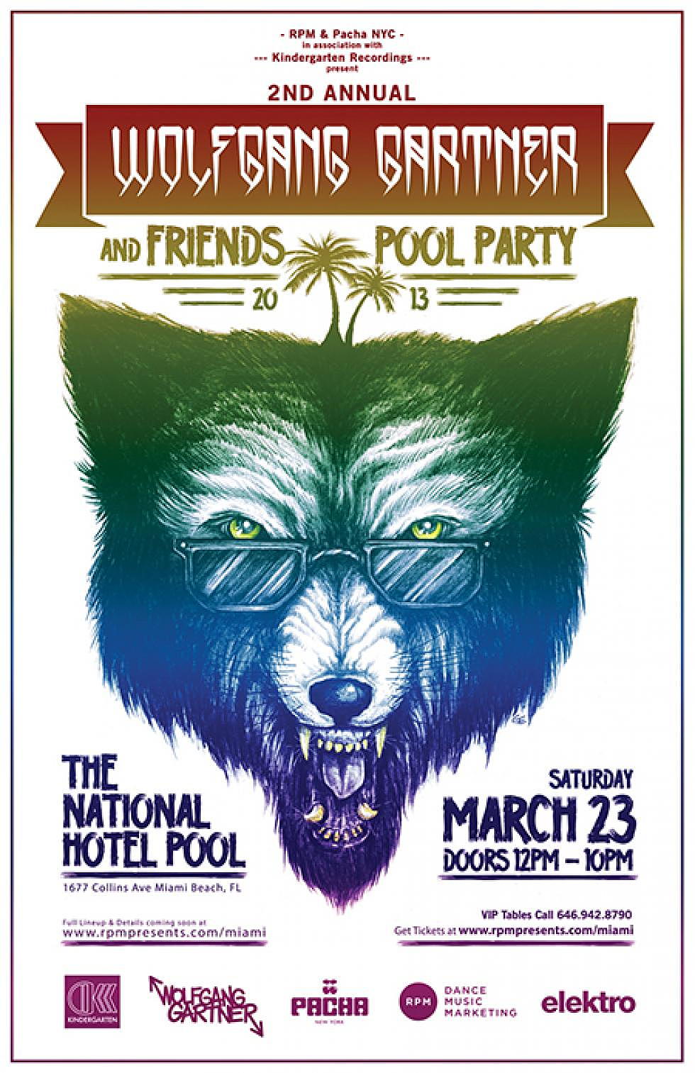 Wolfgang Gartner and Friends Pool party March 23rd at The National Hotel