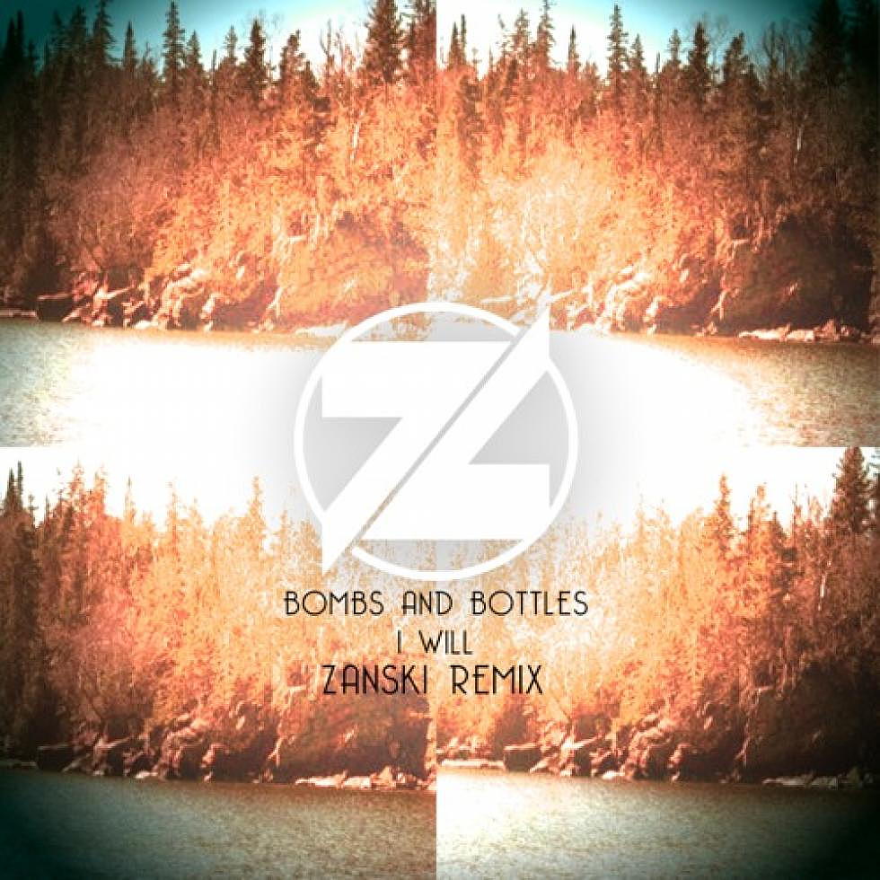 Bombs &#038; Bottles &#8220;I Will&#8221; Zanski Remix