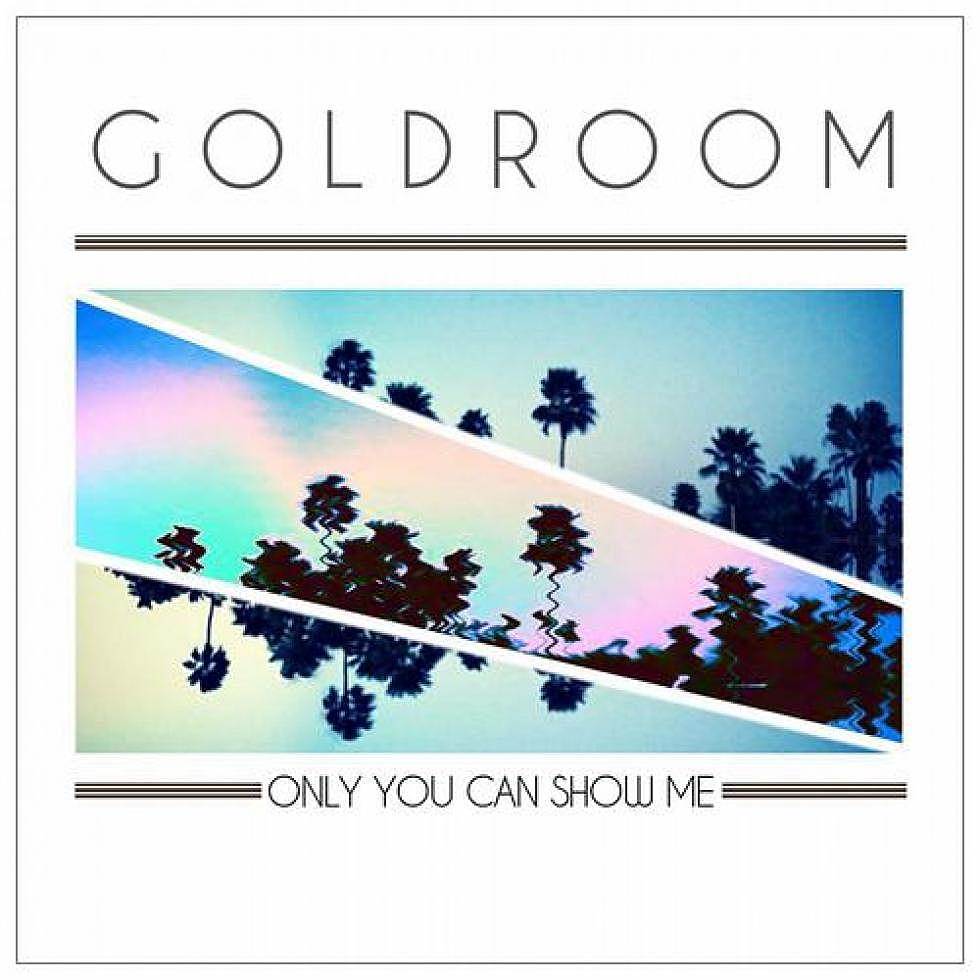 Goldroom ft. Mereki &#8220;Only You Can Show Me&#8221;