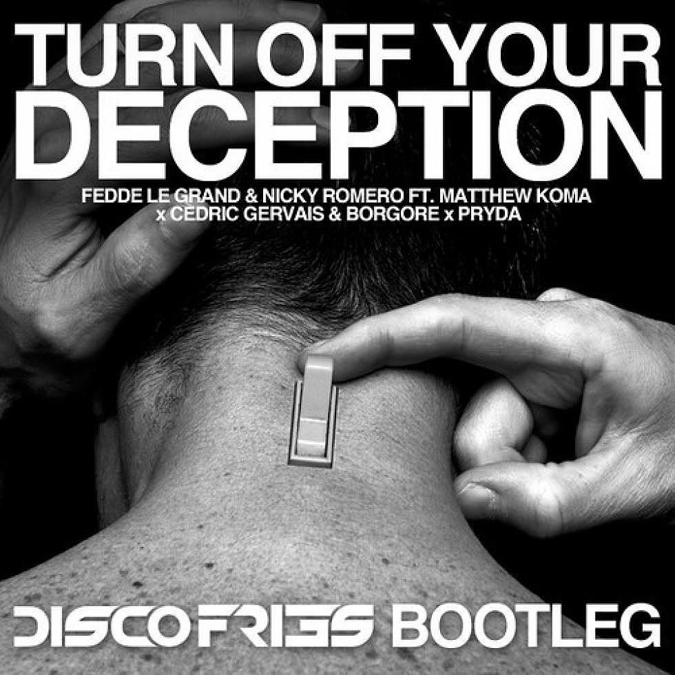 Disco Fries &#8220;Turn Off Your Deception&#8221;