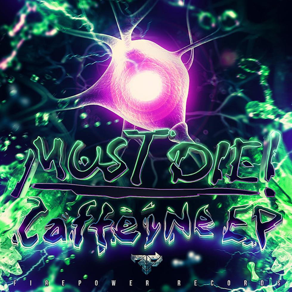 Must Die! &#8220;Caffeine&#8221; EP