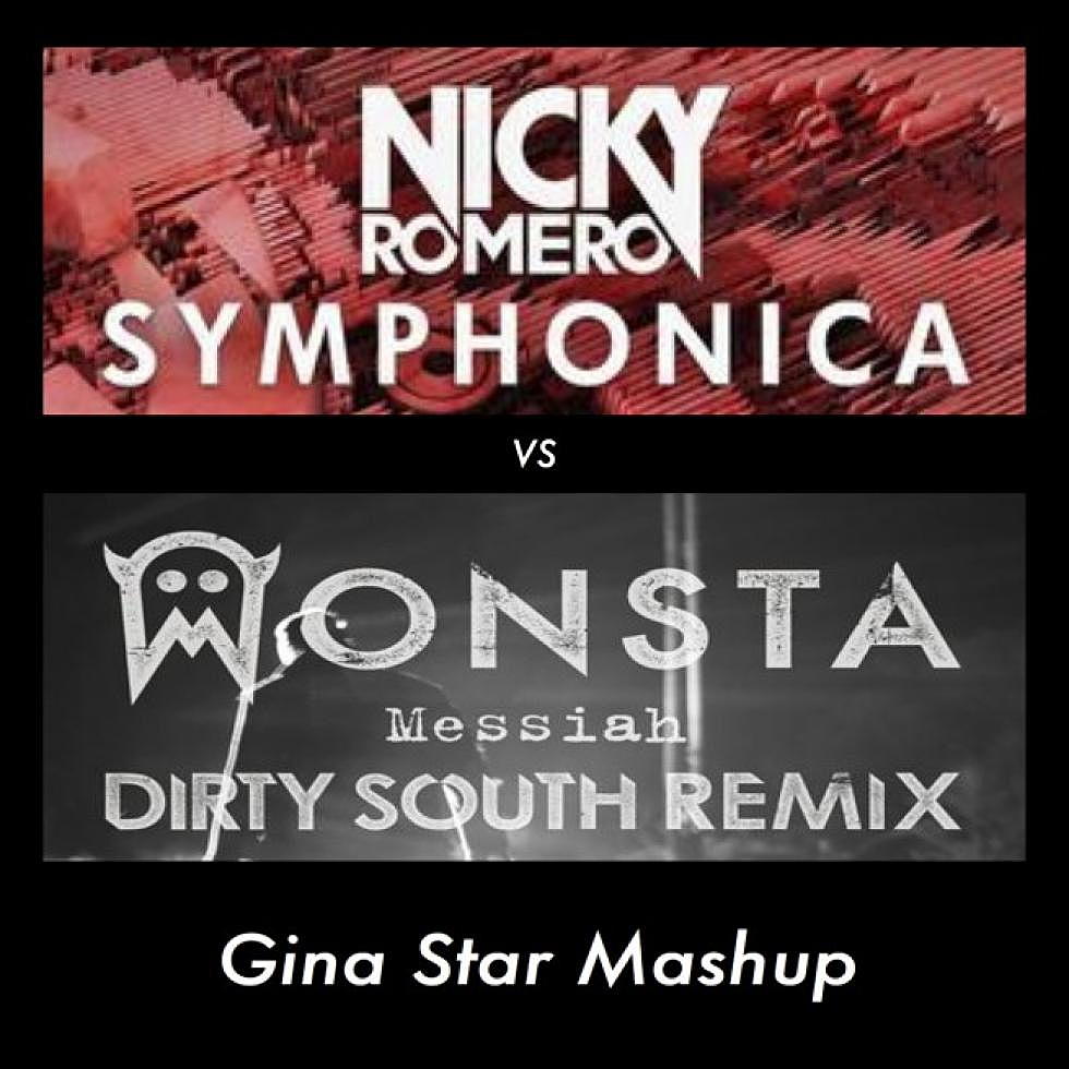 Nicky Romero vs Monsta &#038; Dirty South &#8220;Symphonica vs Messiah&#8221; Gina Star Mashup
