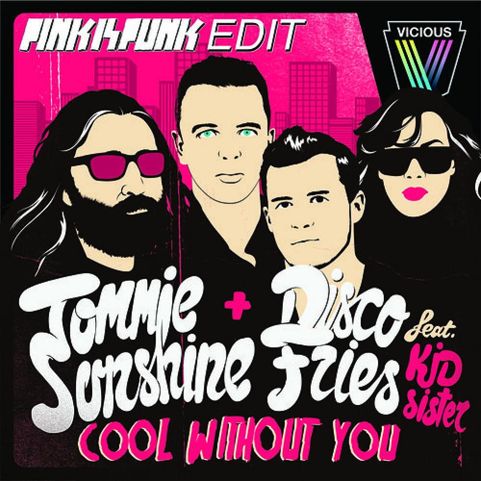 Tommie Sunshine, The Disco Fries, Botnek, &#038; The Partysquad &#8220;Cool Without You&#8221; Pink Is Punk Edit