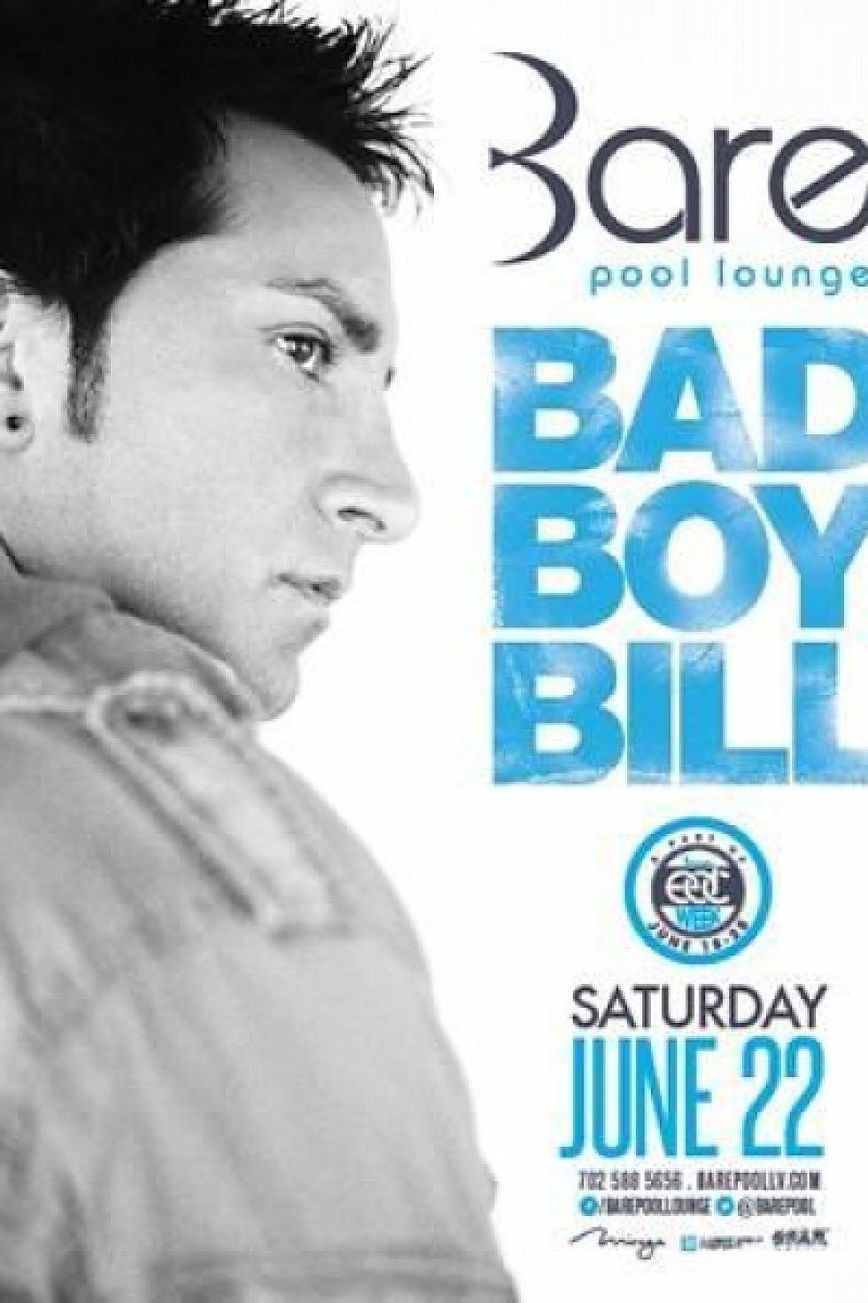 Bad Boy Bill Guest DJ Set @ Bare Lounge, Las Vegas 6/22