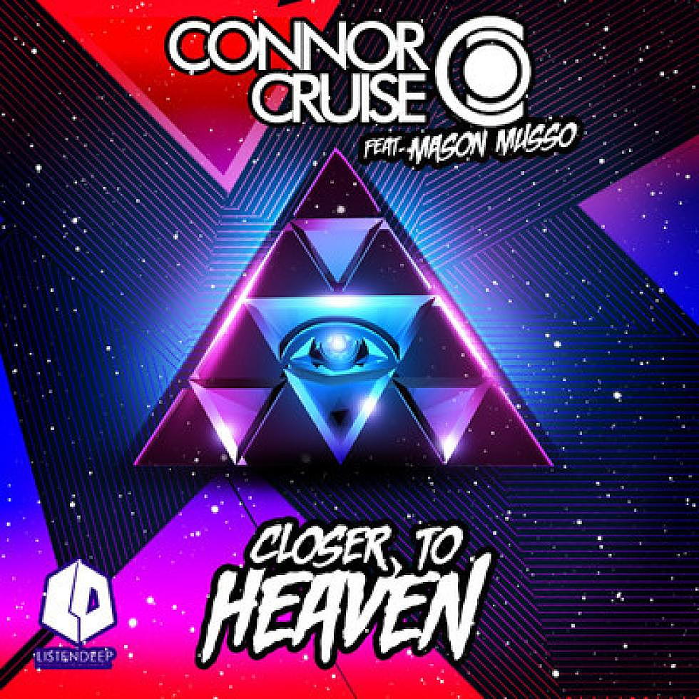 Connor Cruise ft. Mason Musso &#8220;Closer To Heaven&#8221;