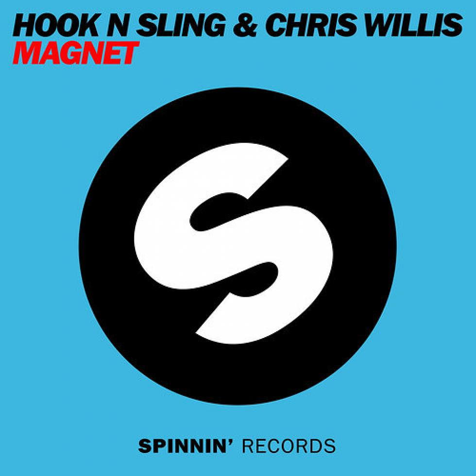 Hook N Sling &#038; Chris Willis &#8220;Magnet&#8221;
