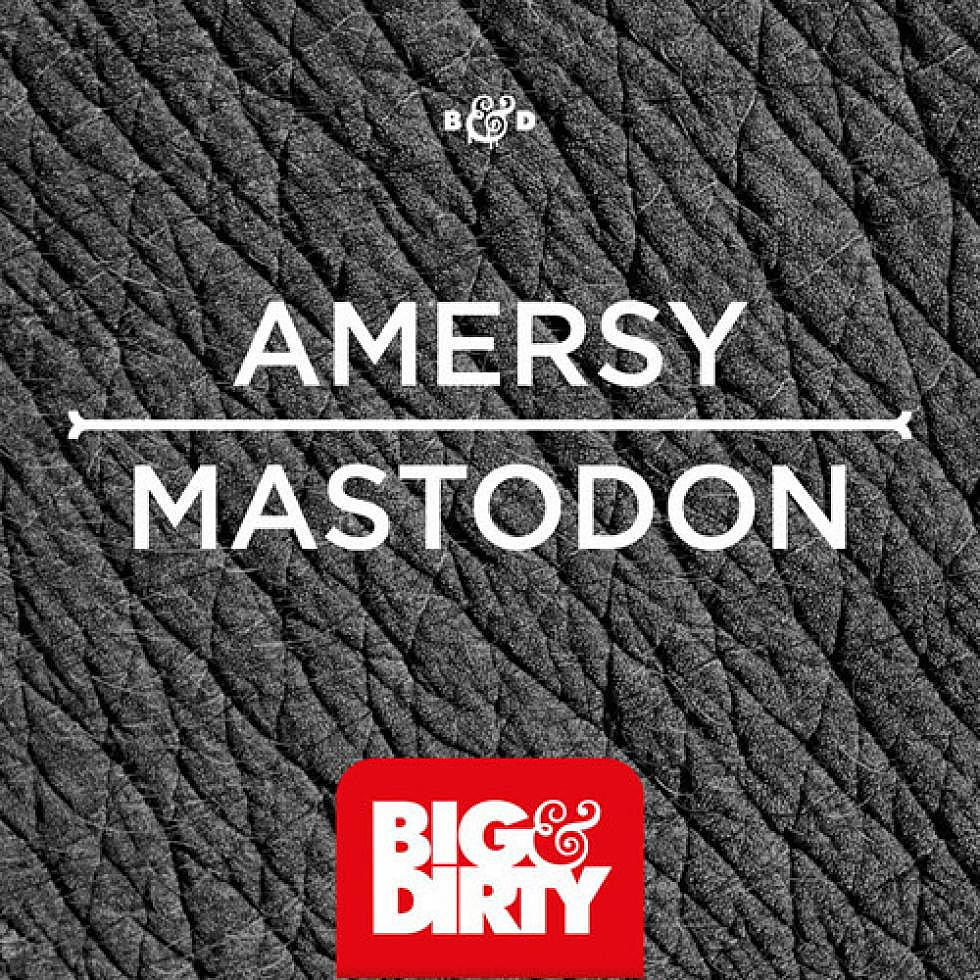 Get your big room fix this Thanksgiving with Amersy’s “Mastadon”