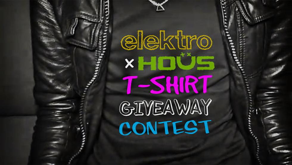 Elektro&#8217;s Fashionably Loud Sweepstakes: Enter to win three t-shirts by HOUS