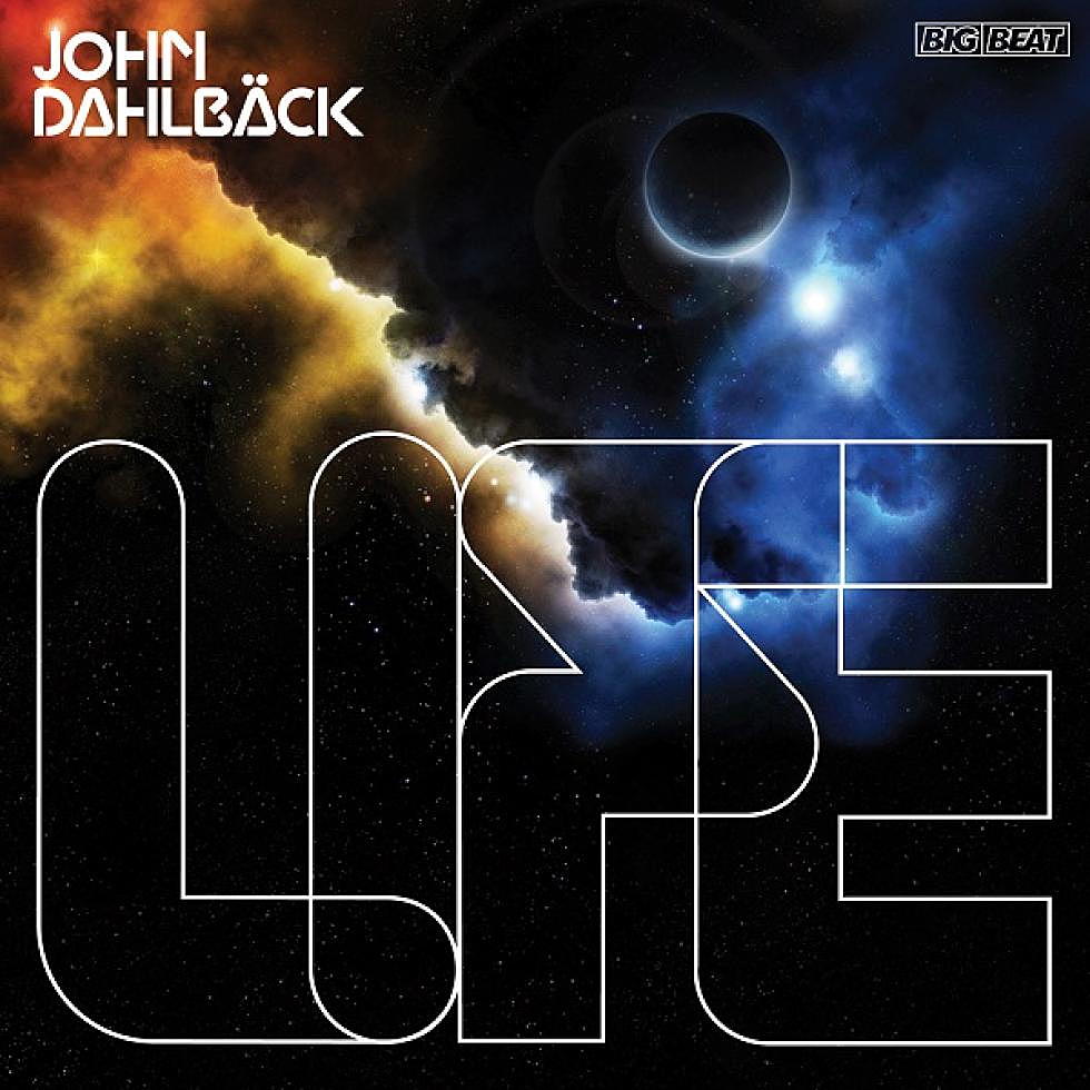 John Dahlbäck &#8220;Life&#8221;