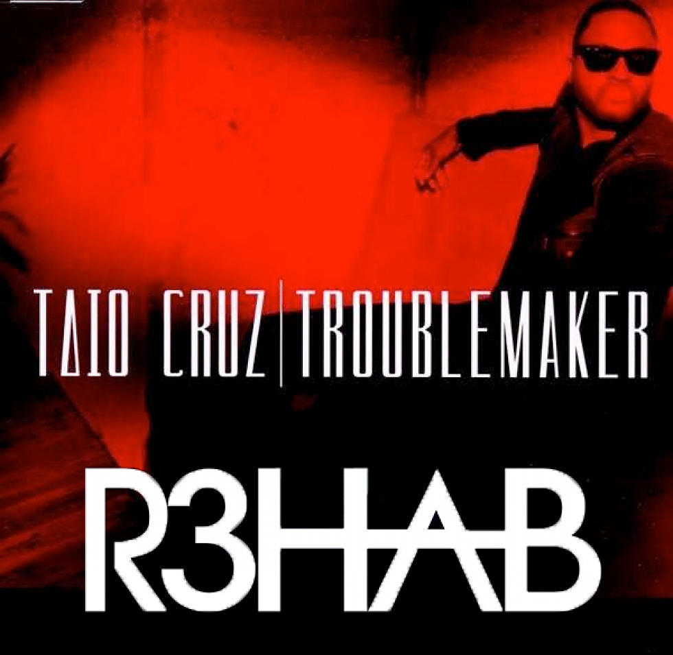 Cross-Switch: Taio Cruz &#8220;Troublemaker&#8221; R3hab Remix
