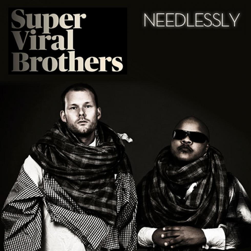 Super Viral Brothers (Olle of Dada Life &#038; Anthony Mills) &#8220;Needlessly&#8221; Free Download