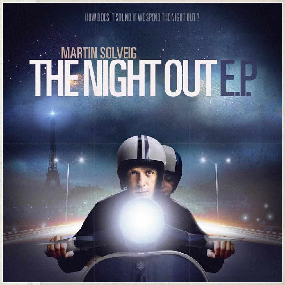 Martin Solveig &#8220;The Night Out&#8221; Remixes