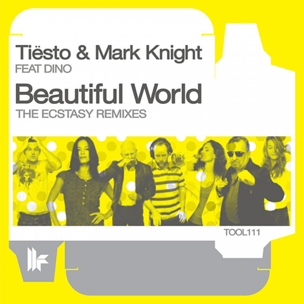 Tiësto and Mark Knight ft. Dino &#8220;Beautiful World&#8221; Laidback Luke, Michael Woods &#038; More Remixes
