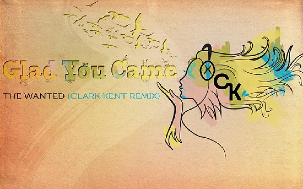Cross-Switch: The Wanted &#8220;Glad You Came&#8221; Clark Kent Remix