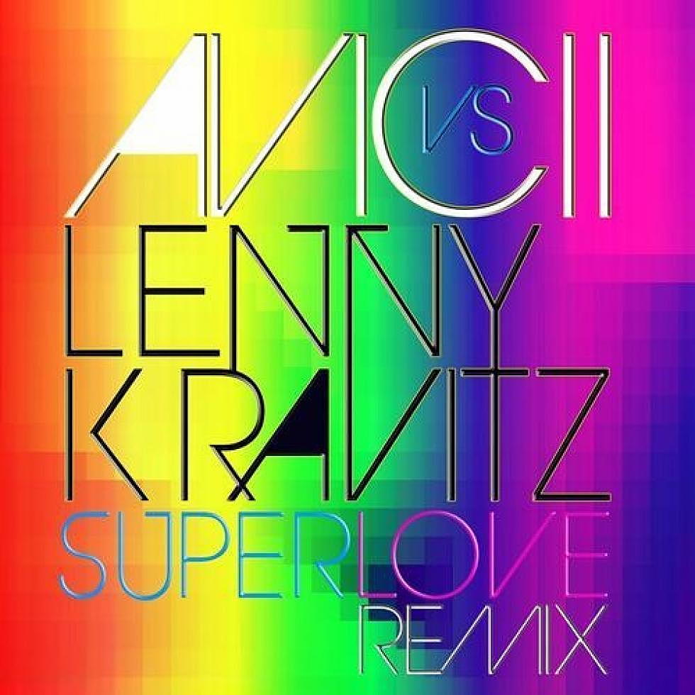 Cross Switch: Avicii vs. Lenny Kravitz &#8220;Superlove&#8221; Out now