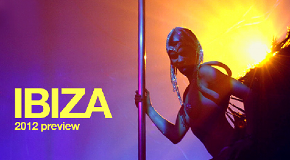 Ibiza 2012 Preview