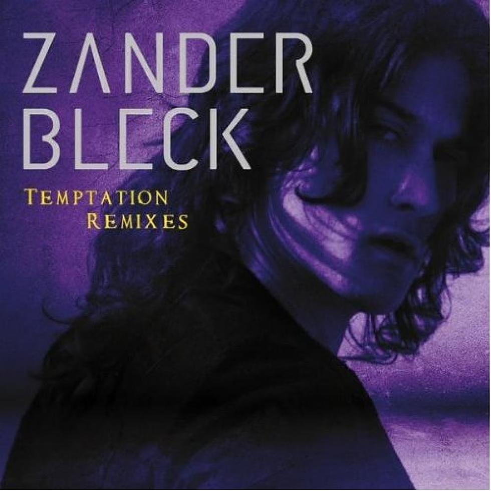 Zander Bleck &#8216;Tempation&#8217; Remixes EP