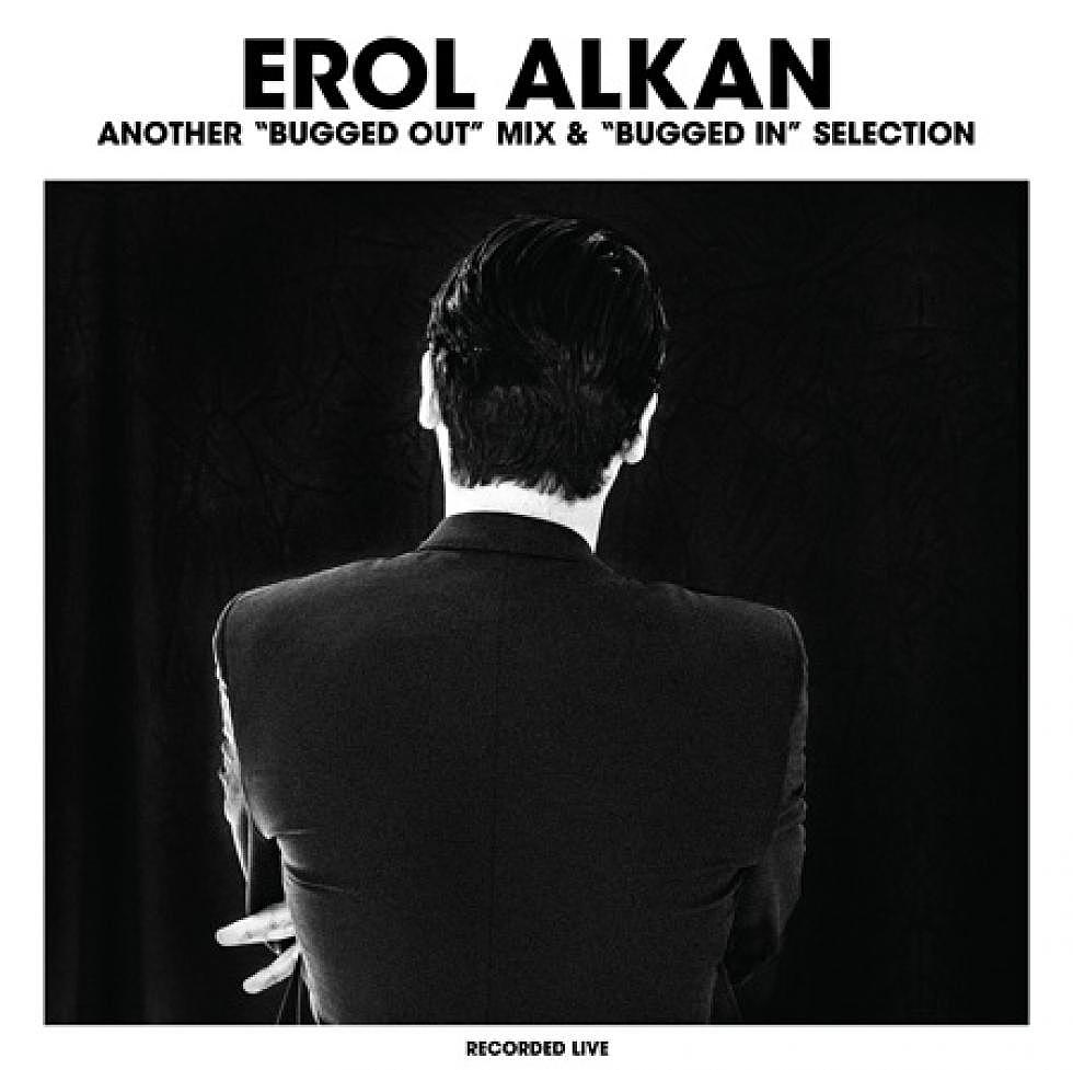 Erol Alkan Serves Up Second Compilation In Two New Mixes