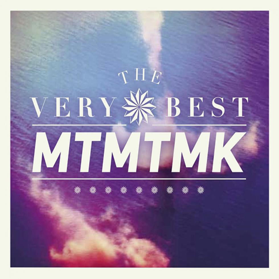 The Very Best &#8216;MTMTMK&#8217; Reviewed