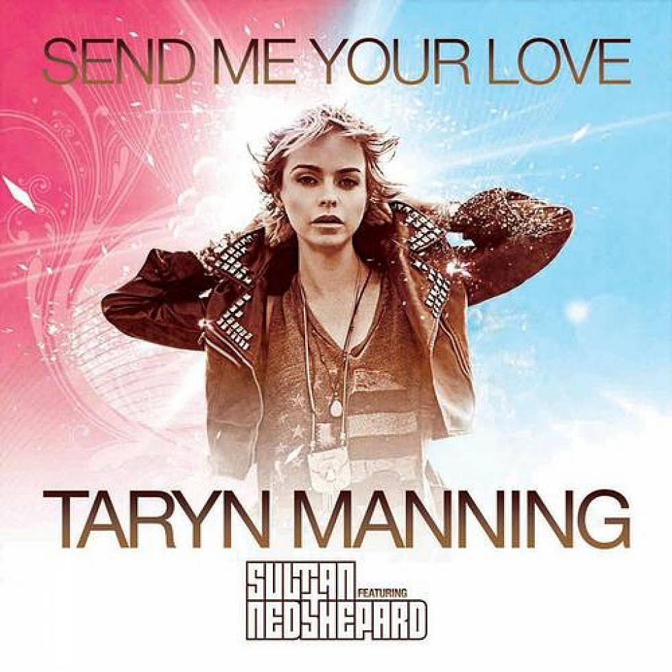 Taryn Manning ft. Sultan + Ned Shepard &#8220;Send Me Your Love&#8221;