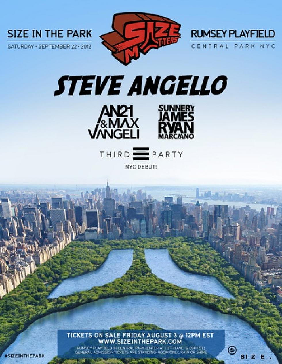 Size Matters Confirmed for Central Park NYC w/ Steve Angello, An21 &#038; Max Vangeli &#038; more