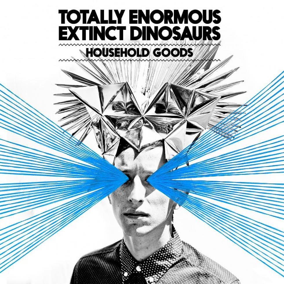 Totally Enormous Extinct Dinosaurs &#8220;Household Goods&#8221; Remixes
