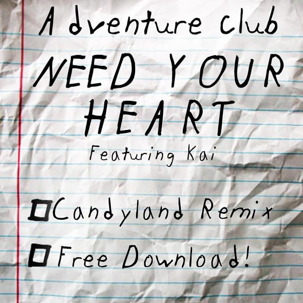 Adventure Club ft. Kai &#8220;Need Your Heart&#8221; Candyland remix